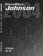 Outboard Motors Johnson Evinrude 2004 - Johnson SR 4-Stroke 25HP 30HP Service Manual Pn 5005665